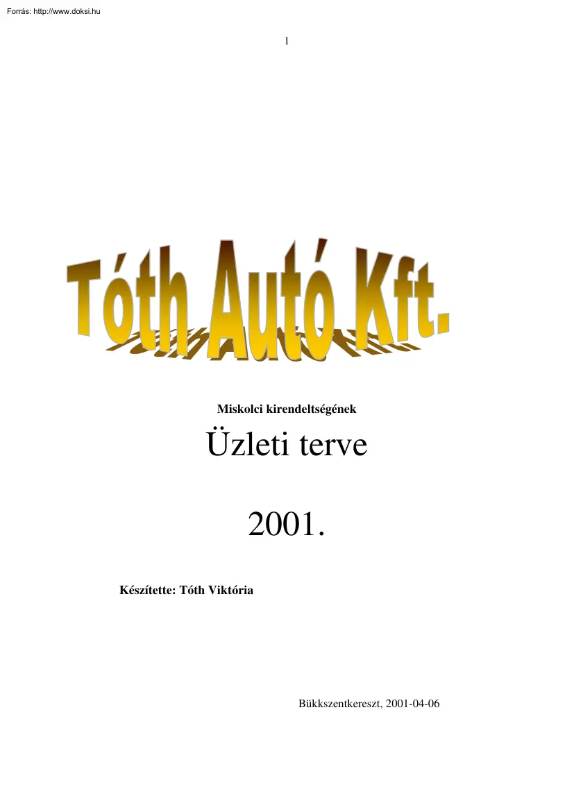 Tóth Viktória - A Tóth autó Kft. üzleti terve