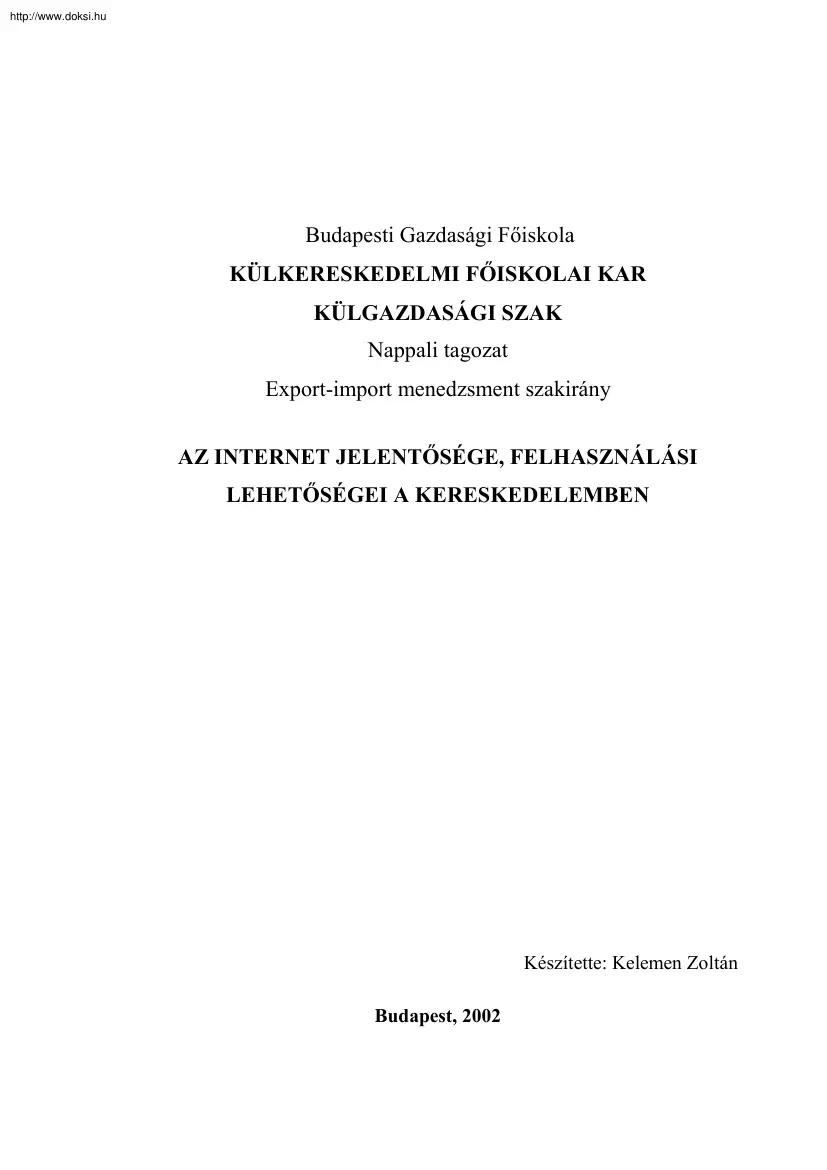 Kelemen Zoltán - Az internet jelentősége, felhasználási lehetőségei a kereskedelemben