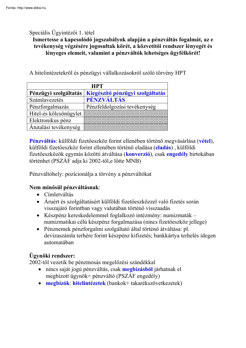 Valutapénztáros, speciális ügyintézői ismeretek