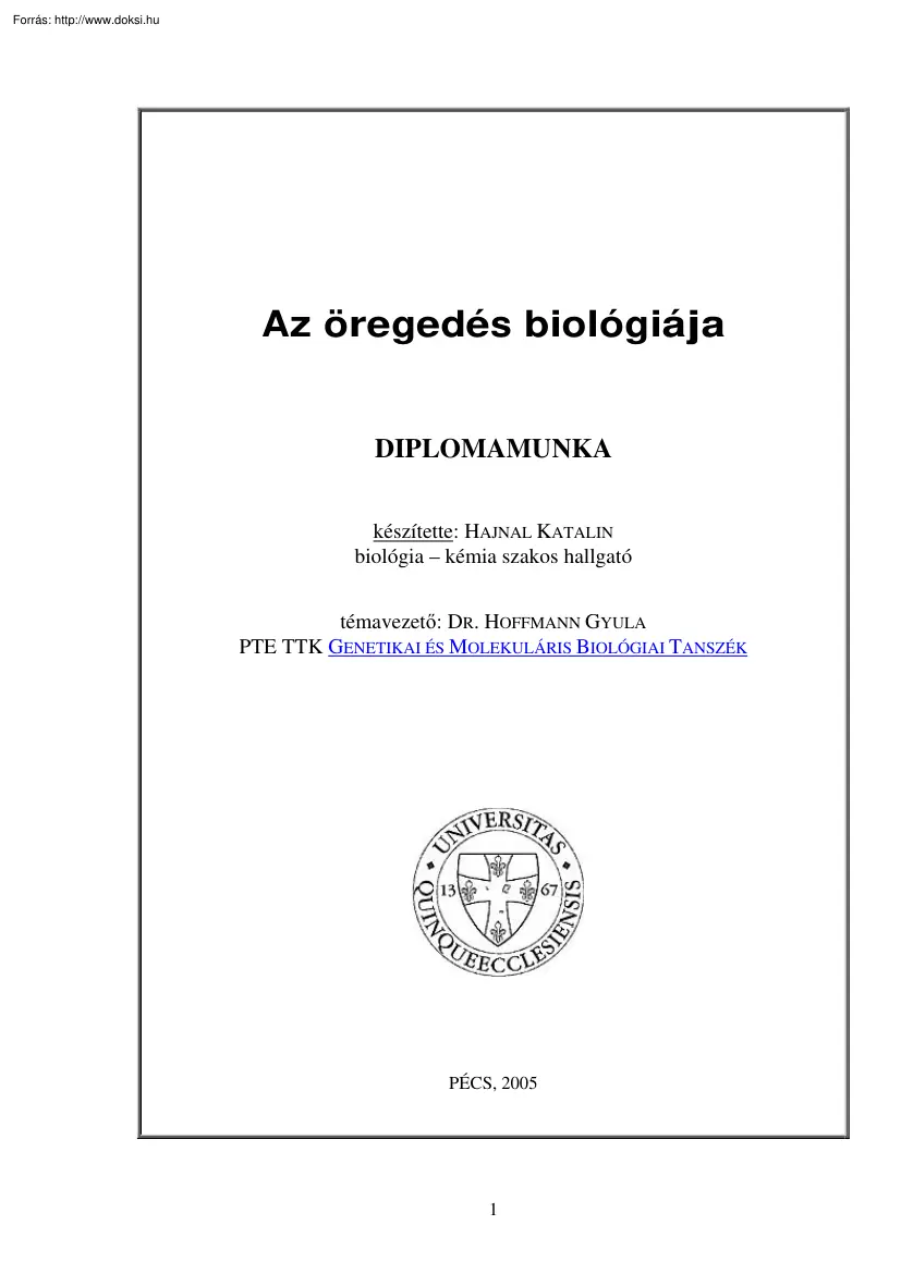Hajnal Katalin - Az öregedés biológiája