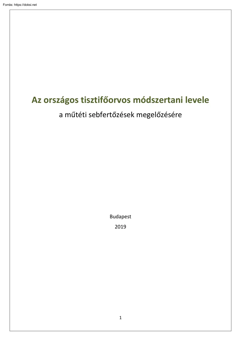 Az országos tisztifőorvos módszertani levele a műtéti sebfertőzések megelőzésére