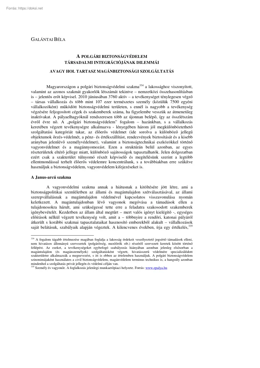 Galántai Béla - A polgári biztonságvédelem társadalmi integrációjának dilemmái, avagy hol