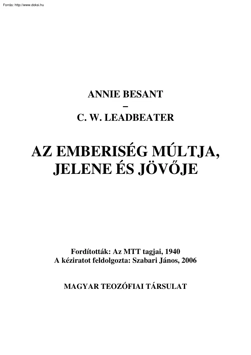 Besant-Leadbeater - Az emberiség múltja, jelene és jövője