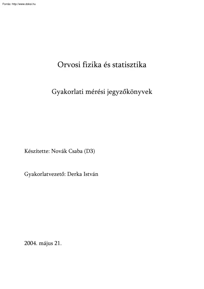 Orvosi fizika és statisztika mérési jegyzőkönyvek