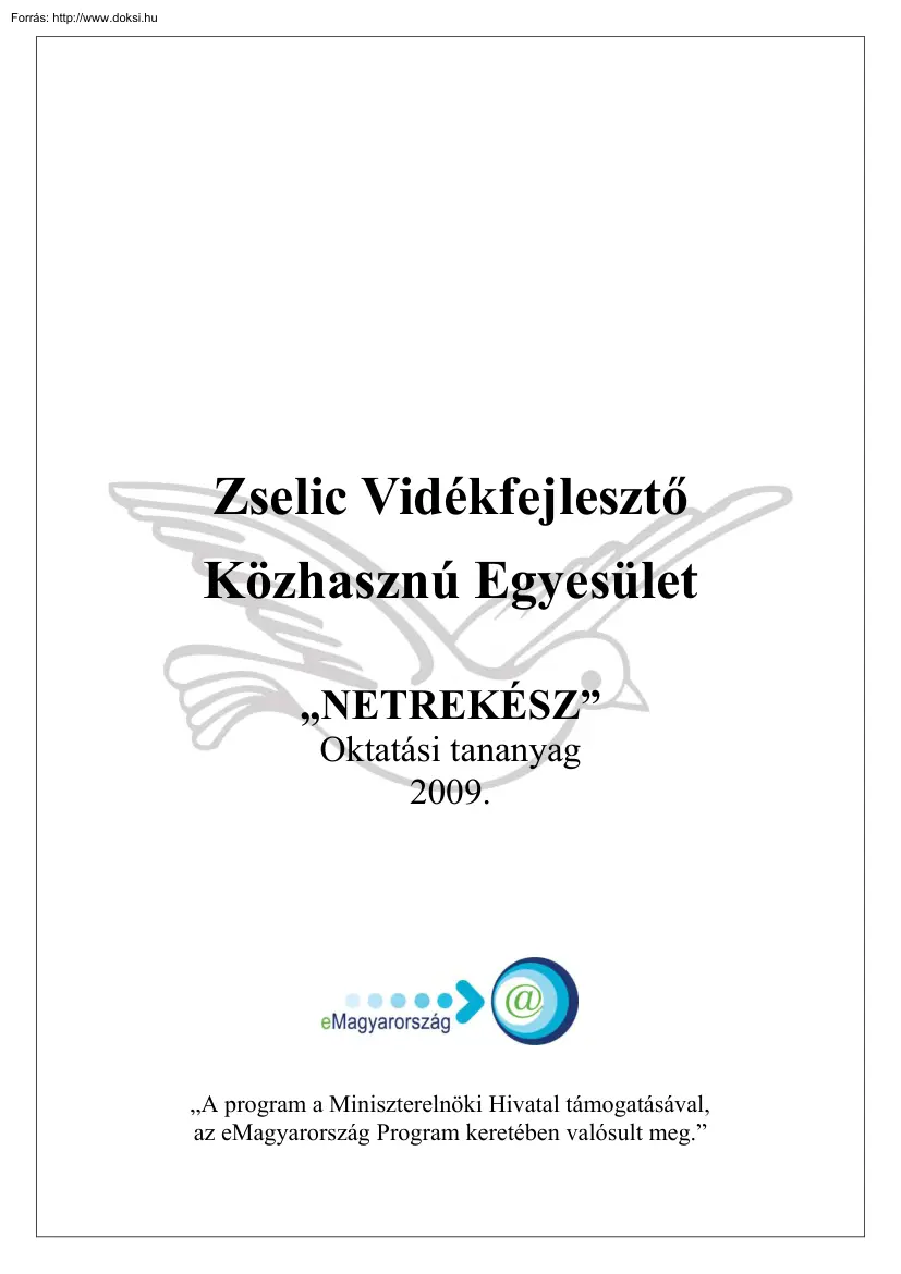 Netrekész, oktatási tananyag