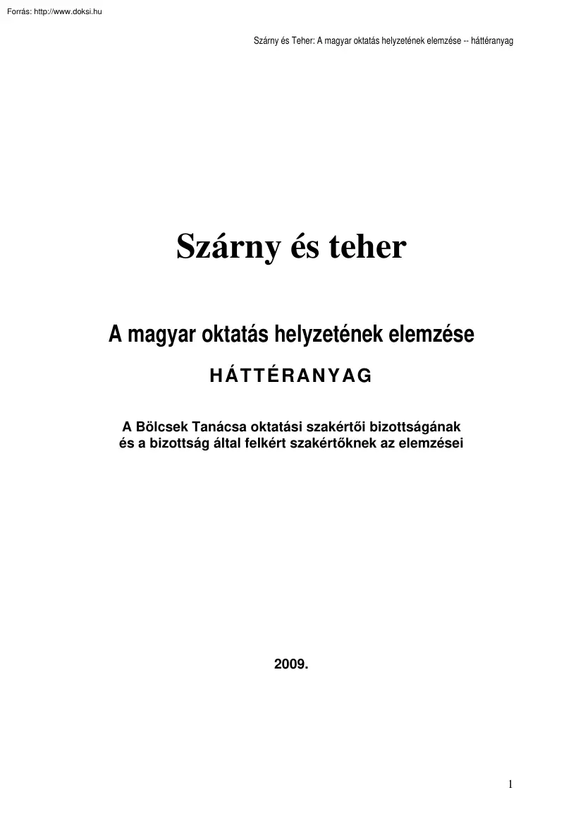 Szárny és teher, a magyar oktatás helyzetének elemzése