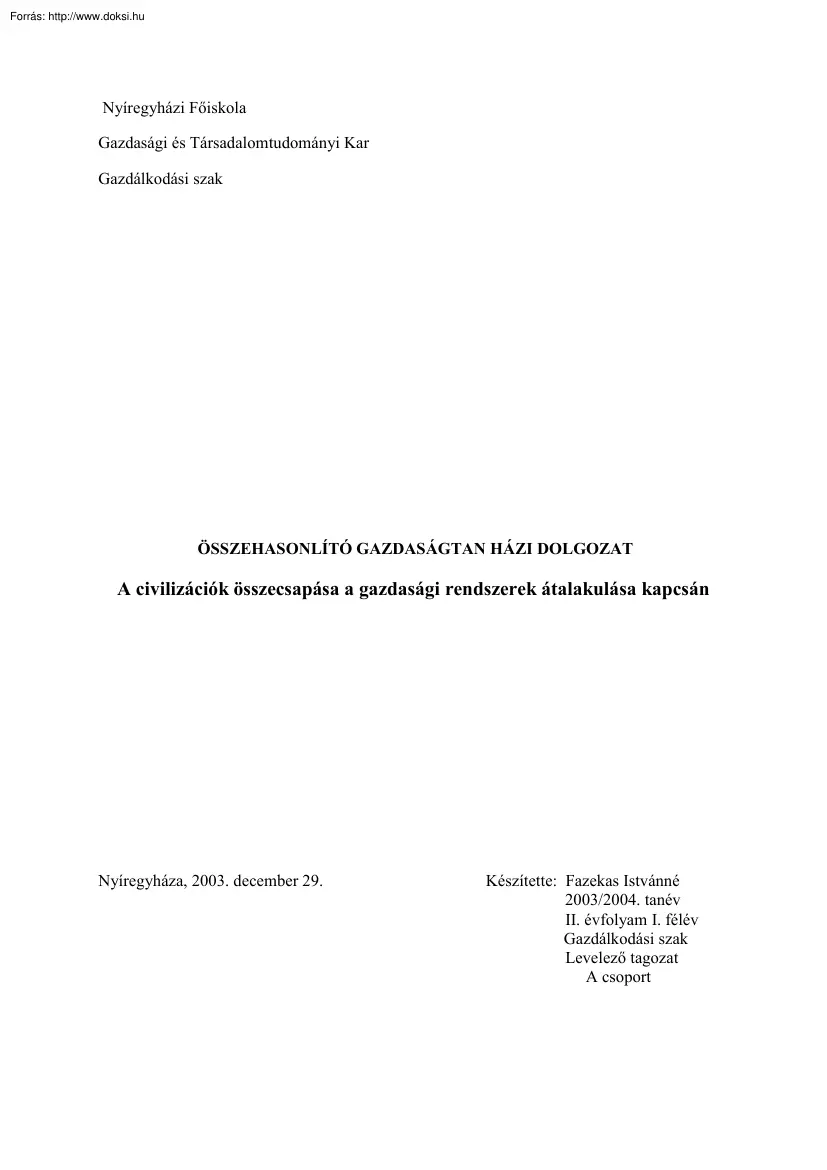 Fazekas Istvánné - A civilizációk összecsapása a gazdasági rendszerek átalakulása kapcsán