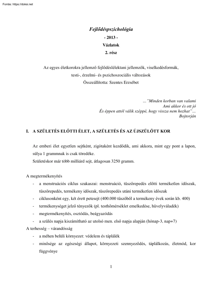 Szentes Erzsébet - Fejlődéspszichológia vázlatok, 2. rész