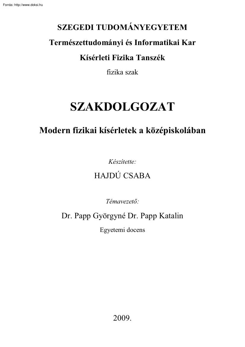 Hajdú Csaba - Modern fizikai kísérletek a középiskolában
