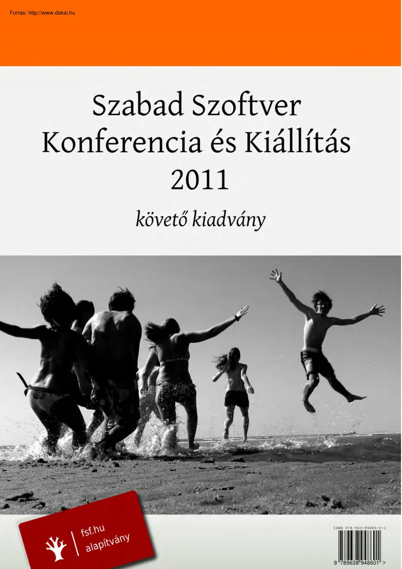Szabad Szoftver Konferencia 2011 követő kiadvány