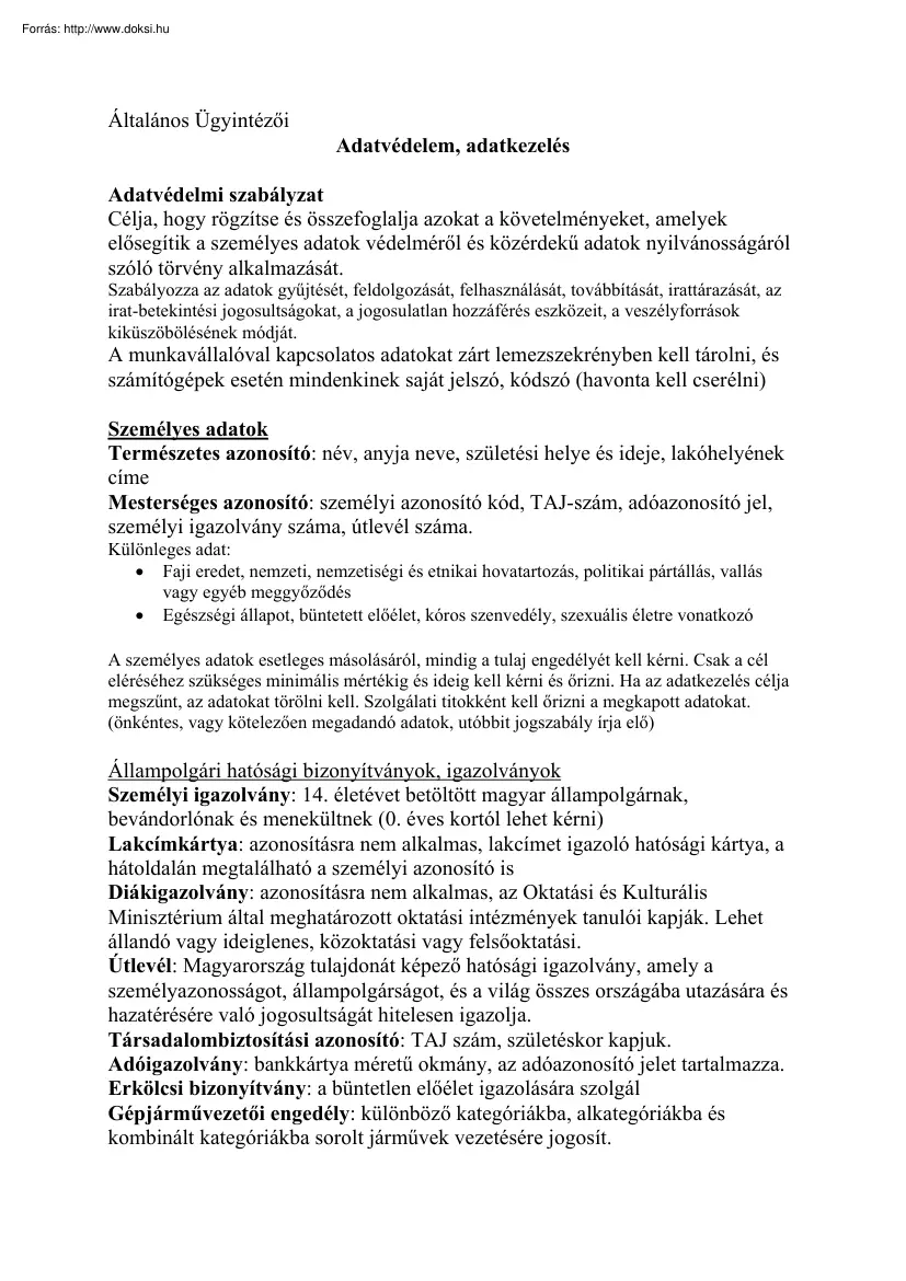 Valutapénztáros, általános ügyintézői ismeretek