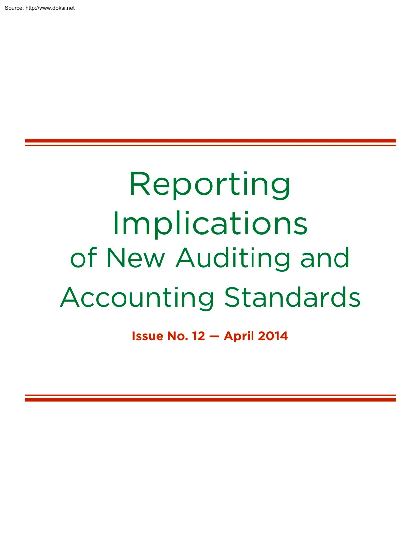 Reporting Implications of New Auditing and Accounting Standards