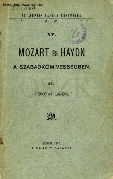Főkövi Lajos - Mozart és Haydn a szabadkőművességben