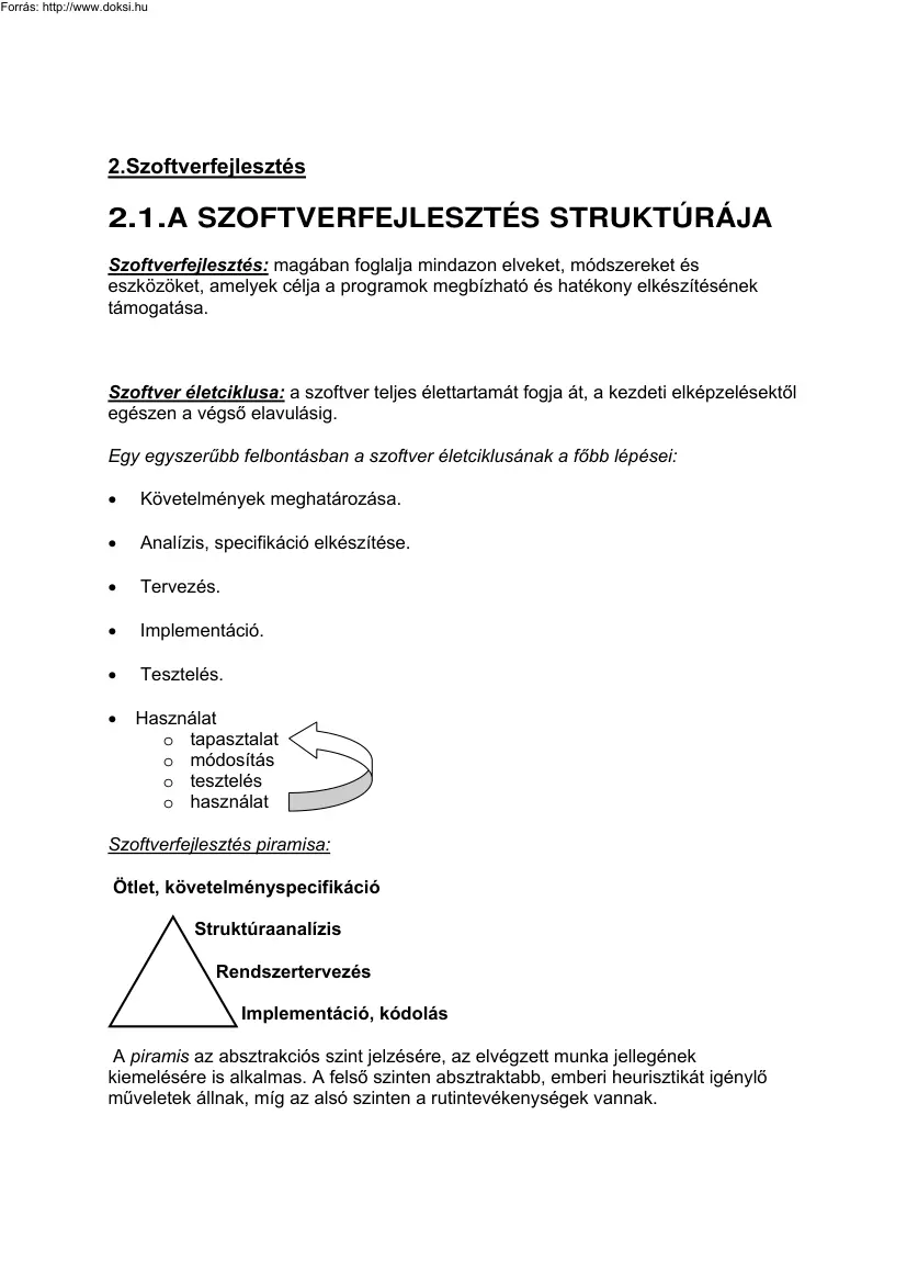 A szoftverfejlesztés struktúrája