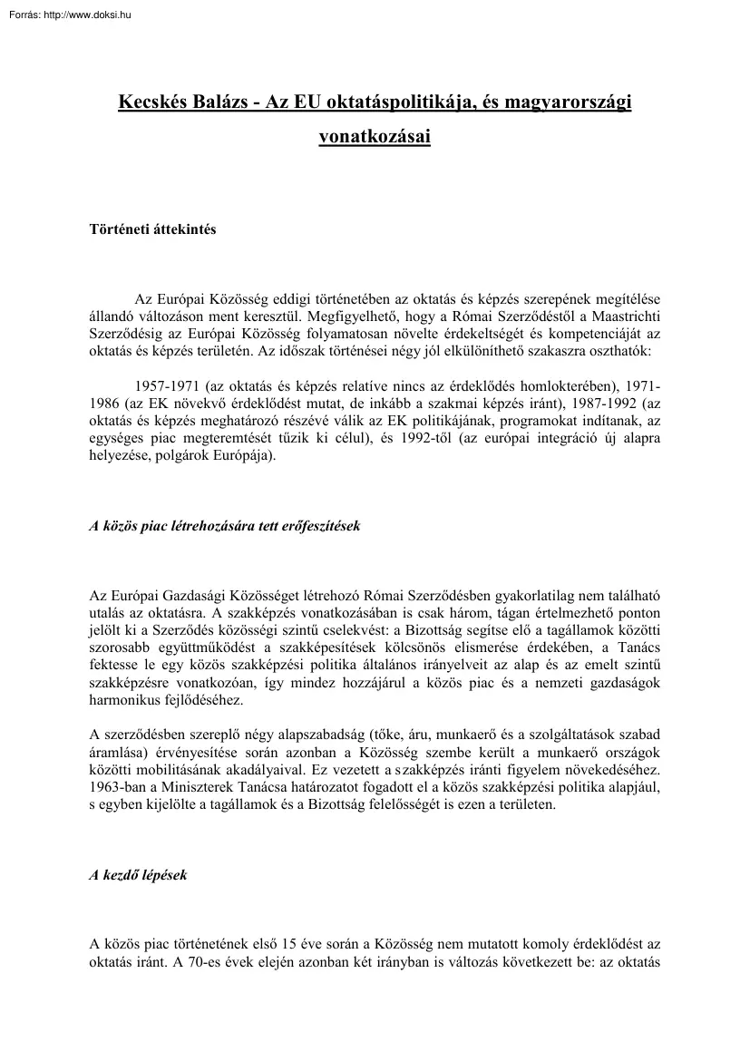 Kecskés Balázs - Az EU oktatáspolitikája, és magyarországi vonatkozásai