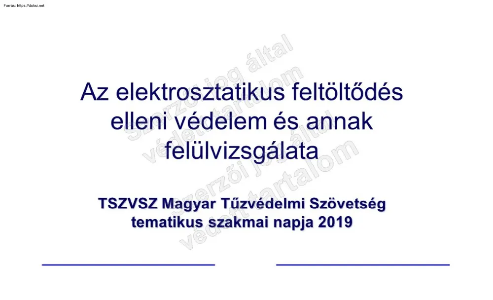 Az elektrosztatikus feltöltődés elleni védelem és annak felülvizsgálata