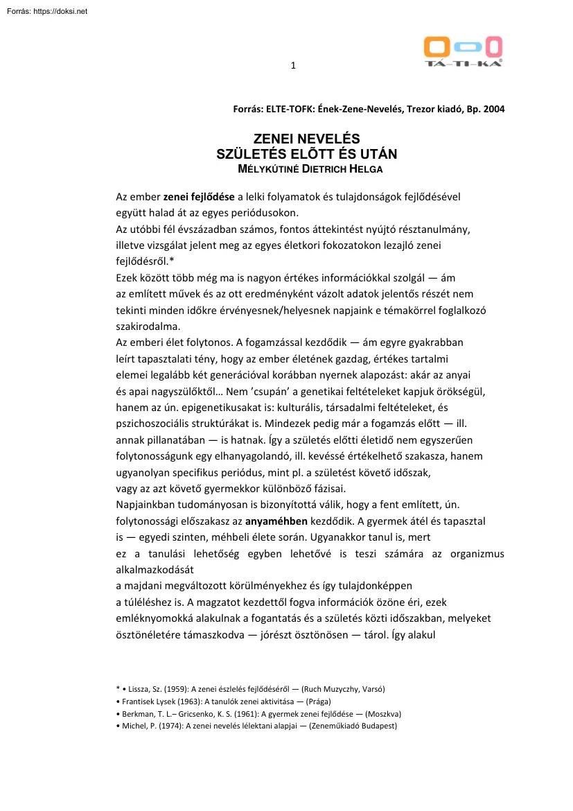 Mélykútiné Dietrich Helga - Zenei nevelés szülés előtt és után