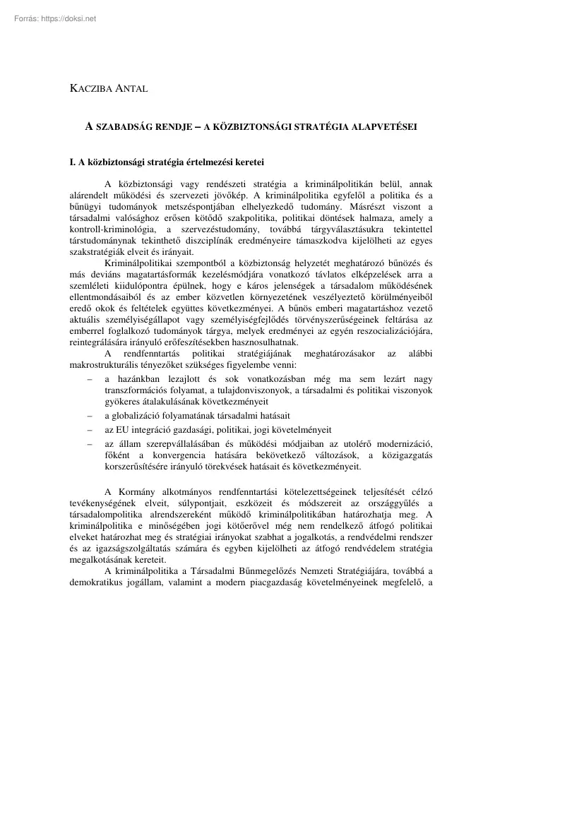 Kacziba Antal - A szabadság rendje, a közbiztonsági stratégia alapvetései