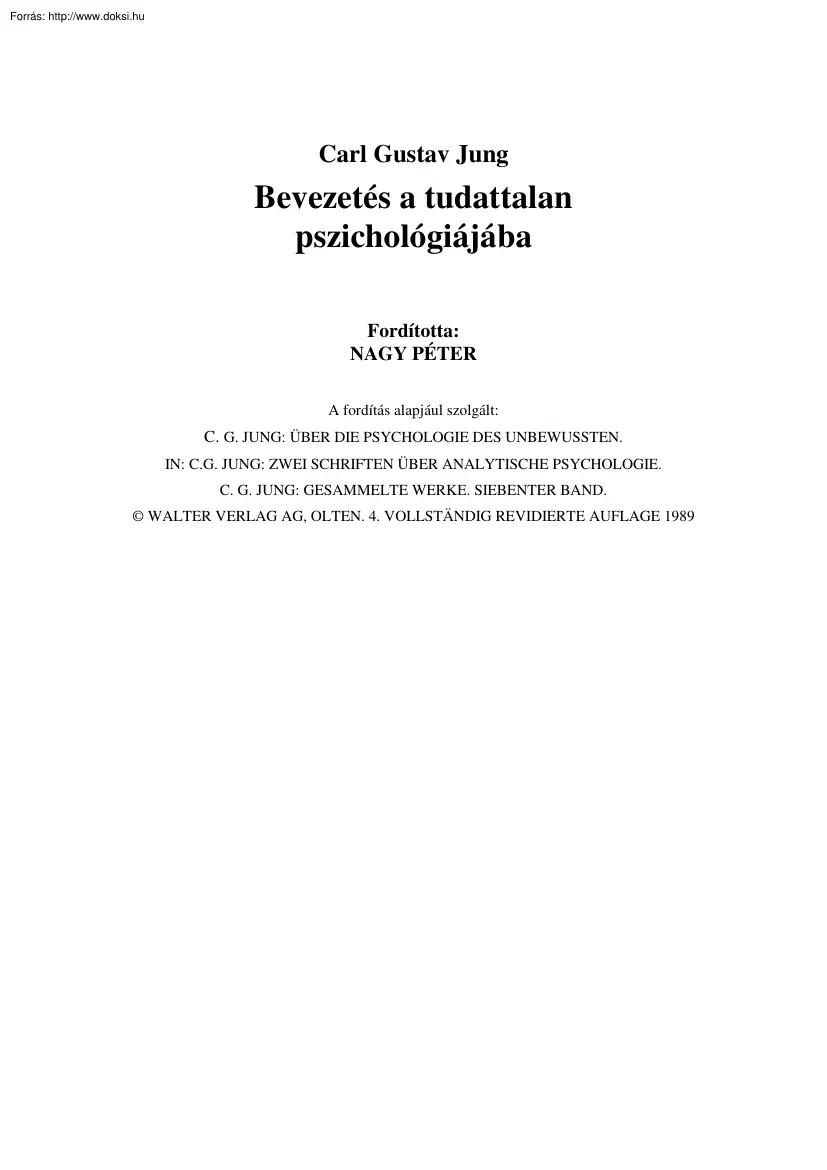 Carl Gustav Jung - Bevezetés a tudattalan pszichológiájába