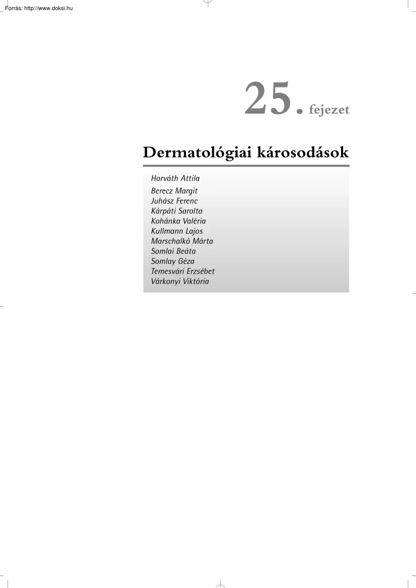 Horváth-Berecz-Juhász - Dermatológiai károsodások