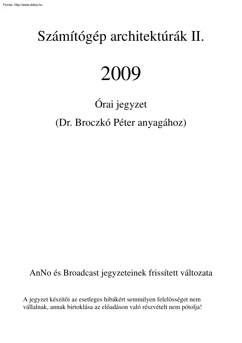 Számítógép architektúrák II