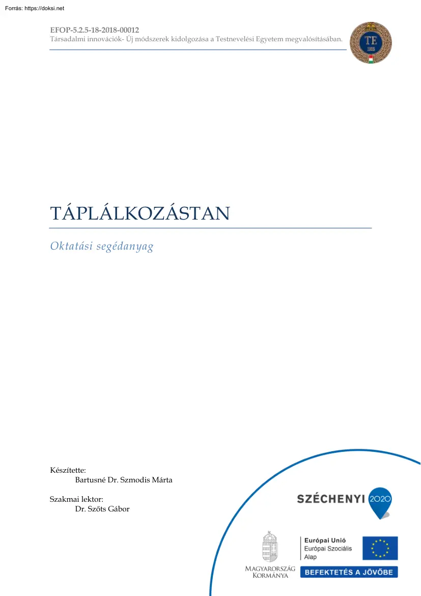 Bartusné Dr. Szmodis Márta - Táplálkozástan