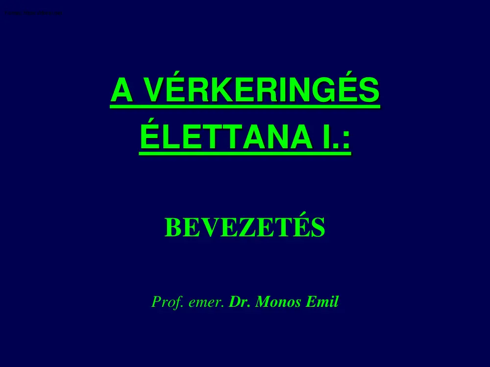 Dr. Monos Emil - A vérkeringés élettana I. II. III.