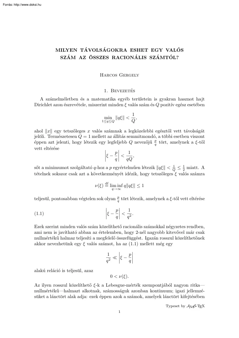 Harcos Gergely - Milyen távolságokra eshet egy valós szám az összes racionális számtól?
