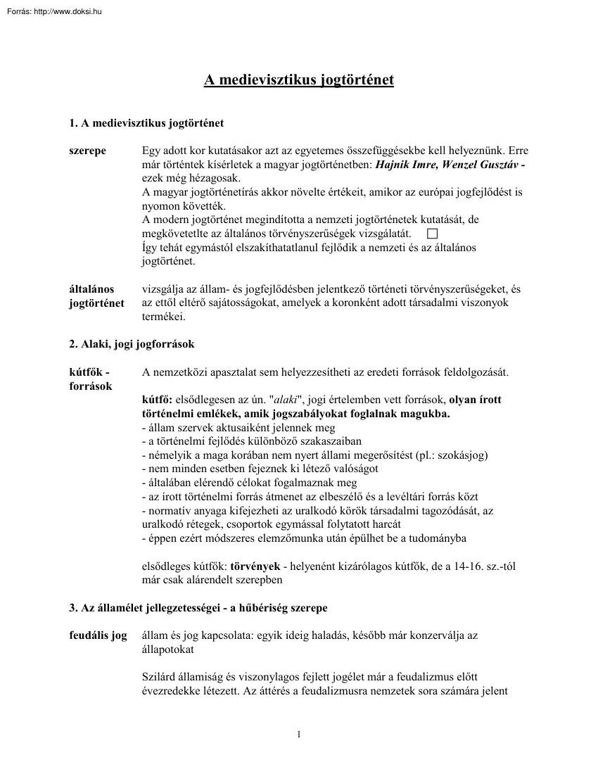 A medievisztikus jogtörténet