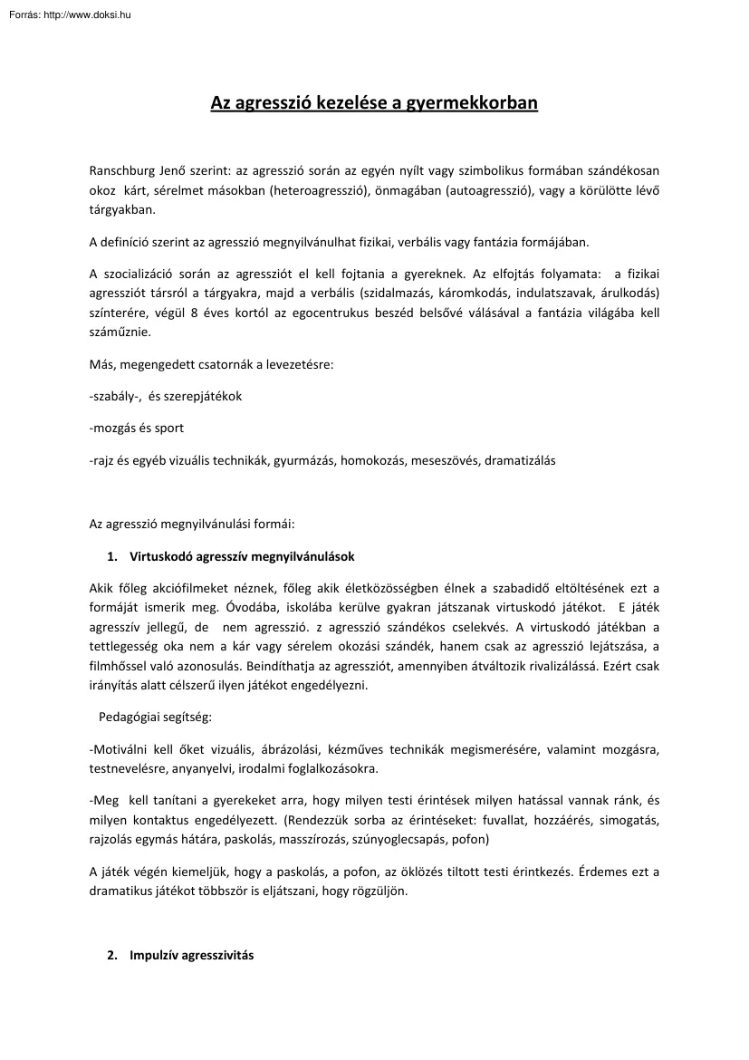 Az agresszió kezelése a gyermekkorban