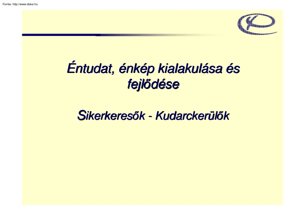 Éntudat, énkép kialakulása és fejlődése