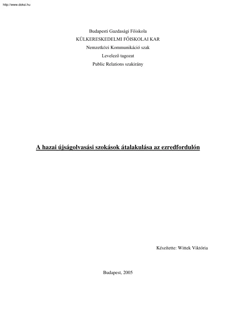 Wittek Viktória - A hazai újságolvasási szokások átalakulása az ezredfordulón