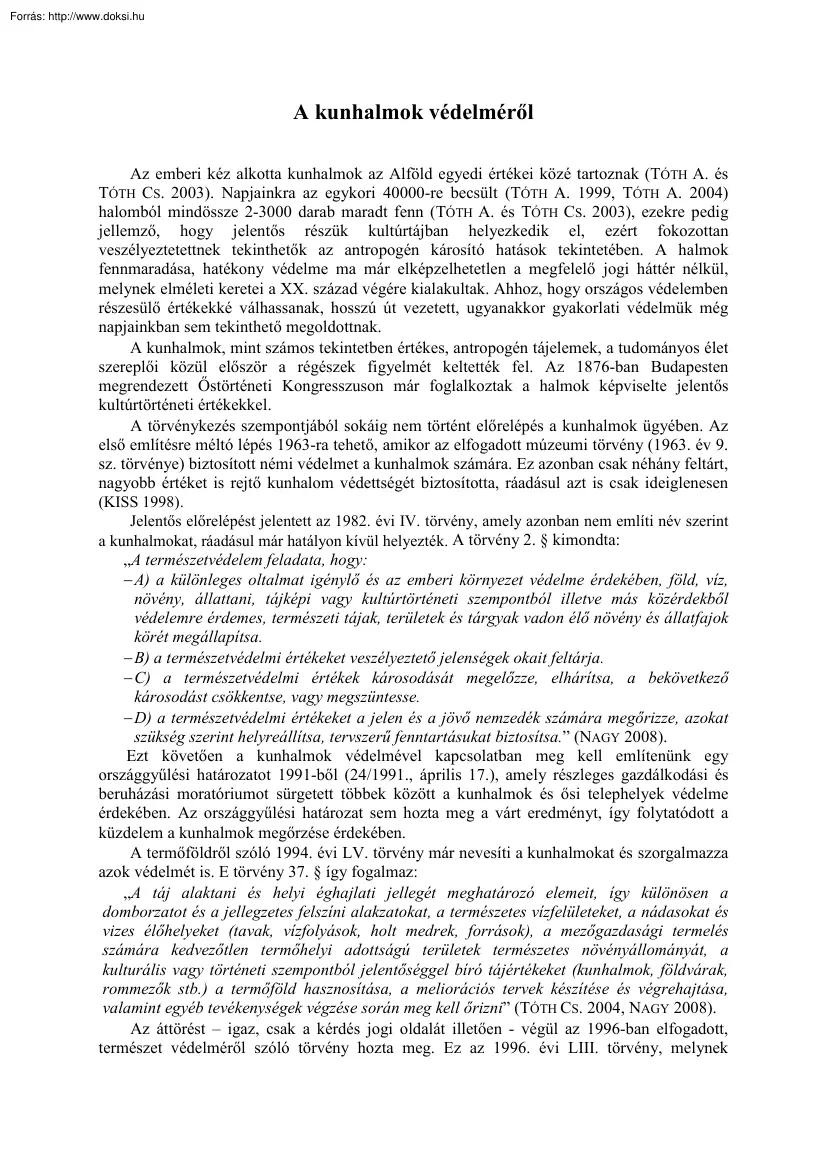 A kunhalmok védelméről