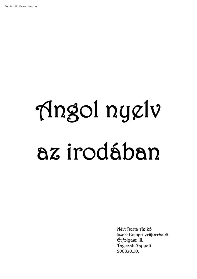 Barta Anikó - Angol nyelv az irodában