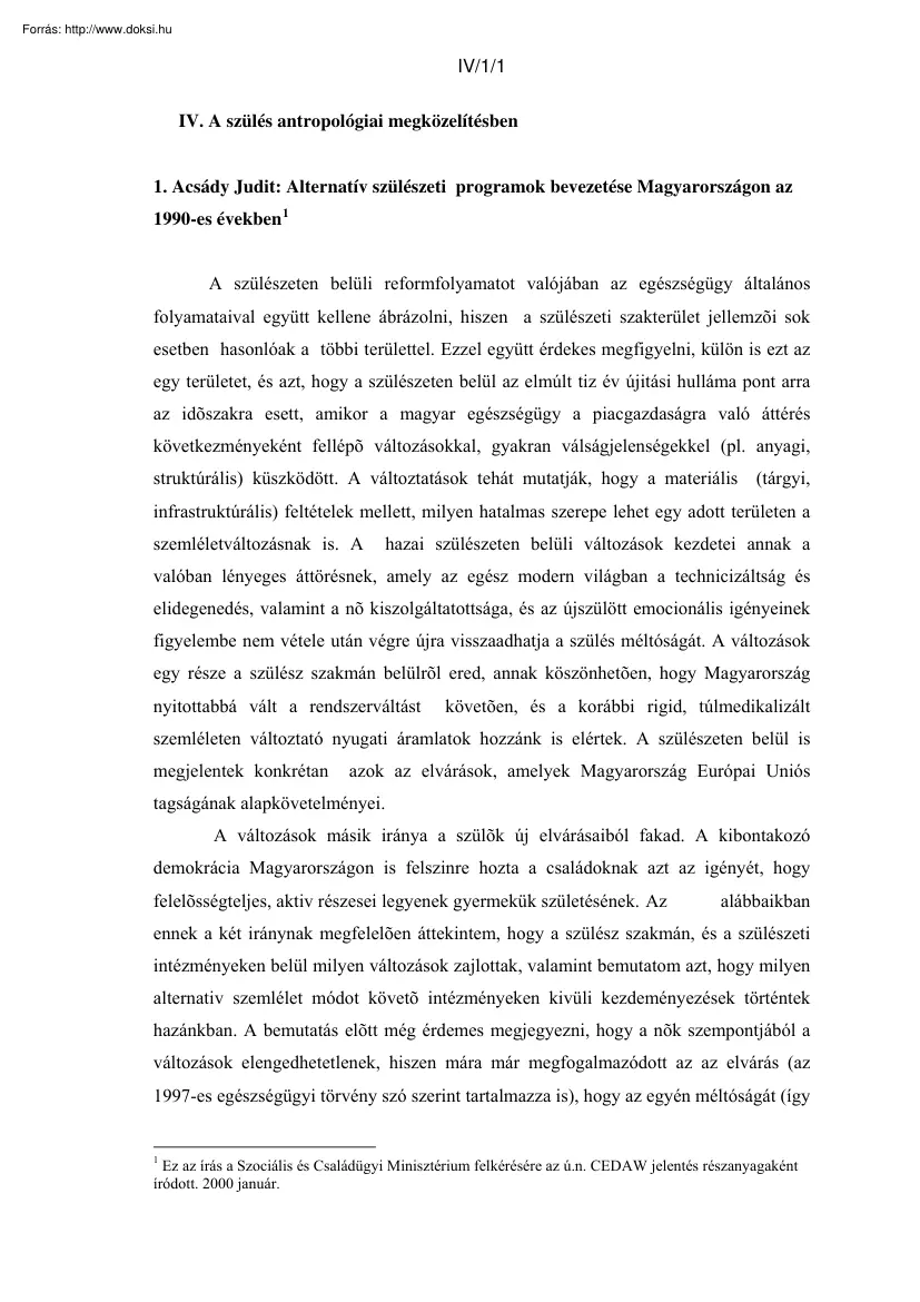 Acsády Judit - Alternatív szülészeti  programok bevezetése Magyarországon az 1990-es években