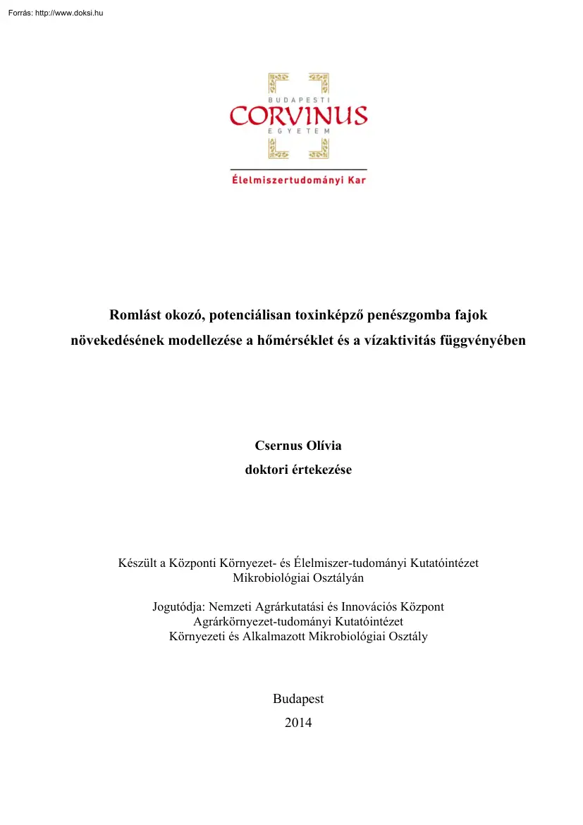 Csernus Olívia - Romlást okozó potenciálisan toxinképző penészgomba fajok növekedésének