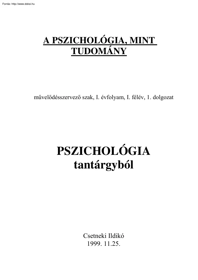 Csetneki Ildikó - A pszichológia, mint tudomány