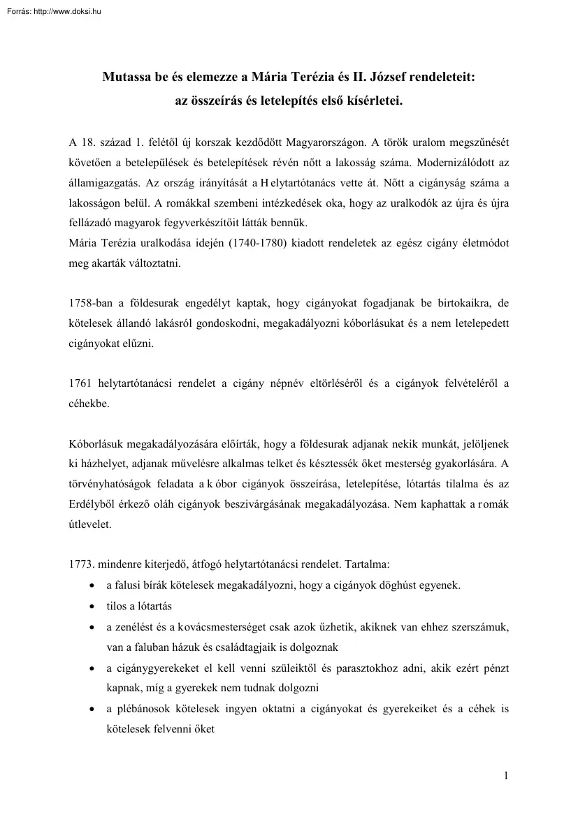 Mária Terézia és II. József rendeletei, az összeírás és letelepítés első kísérletei