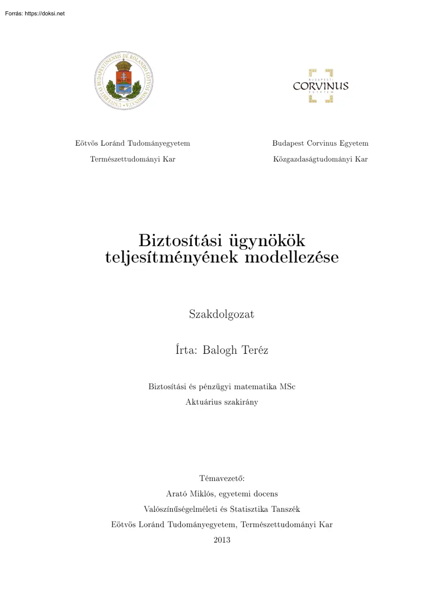 Balogh Teréz - Biztosítási ügynökök teljesítményének modellezése