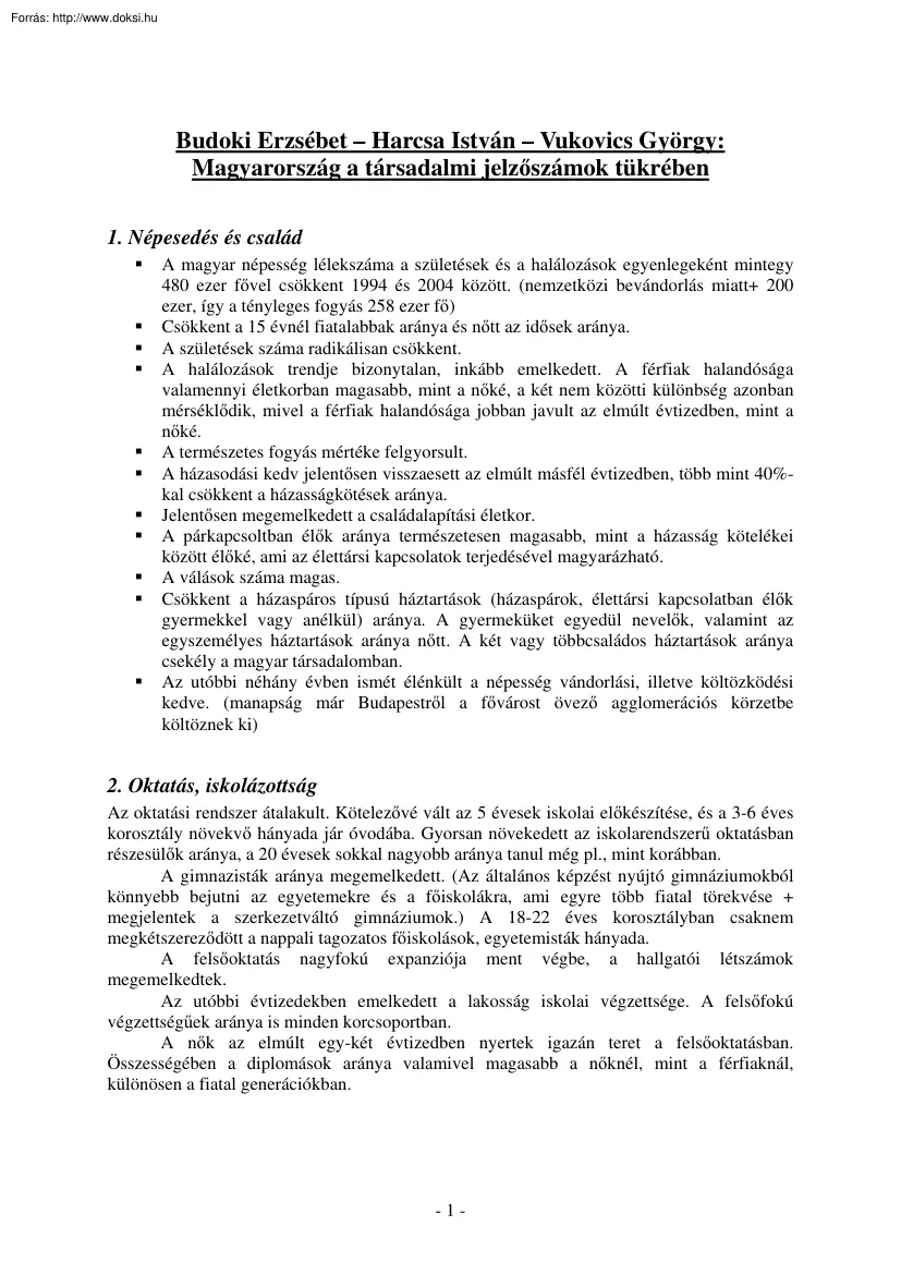Magyarország a társadalmi jelzőszámok tükrében