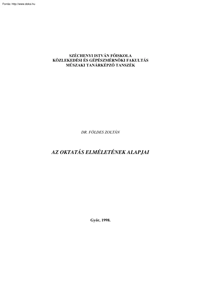 Dr. Földes Zoltán - Az oktatás elméletének alapjai