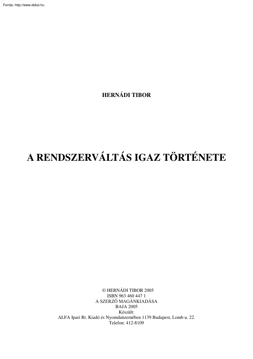 Hernádi Tibor - A rendszerváltás igaz története