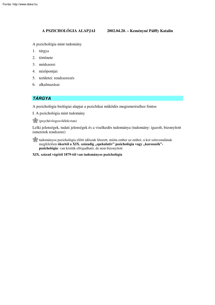 Keményné Pálffy Katalin - A pszichológia alapjai