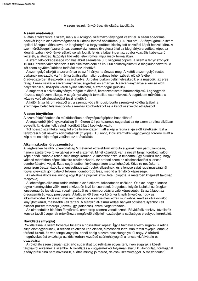 A szem részei, fénytörése, rövidlátás, távollátás