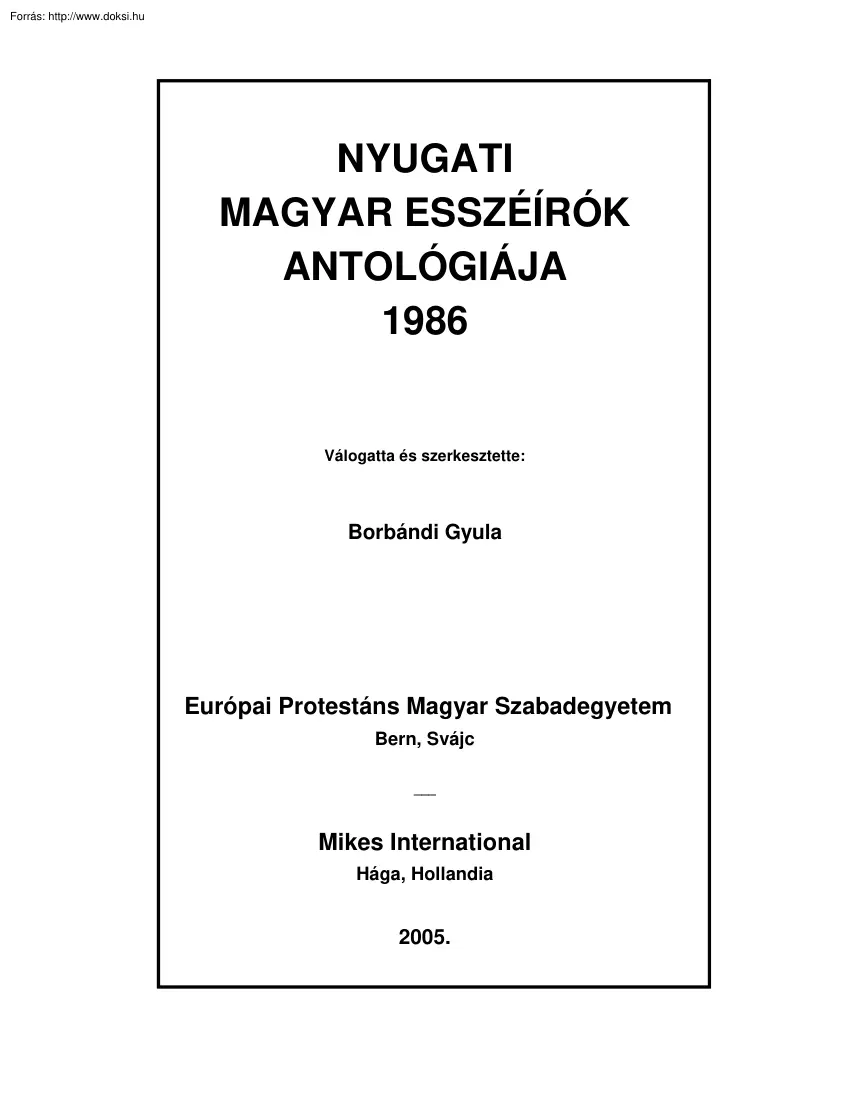 Borbándi Gyula - Nyugati magyar esszéírók antológiája
