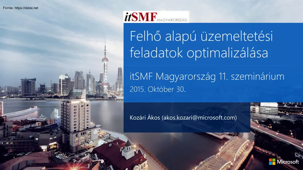 Kozári Ákos - Felhő alapú üzemeltetési feladatok optimalizálása