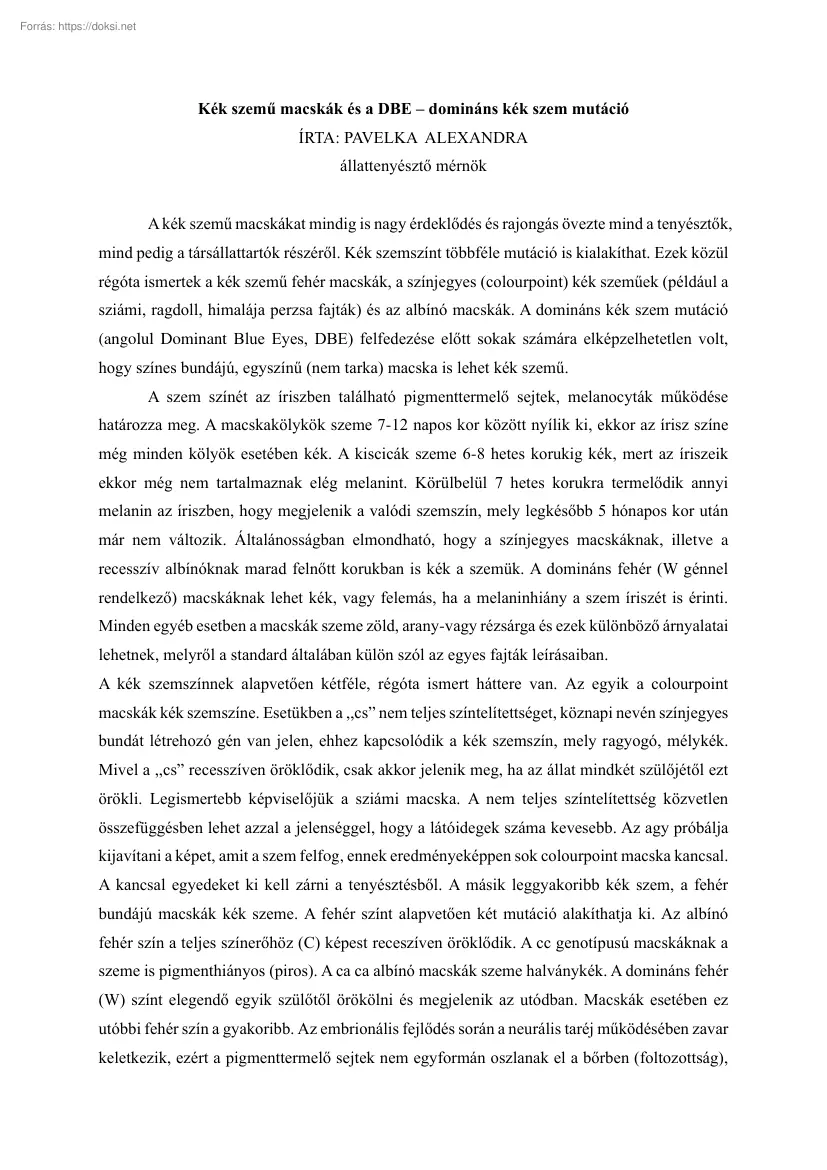 Pavelka Alexandra - Kék szemű macskák és a DBE, domináns kék szem mutáció