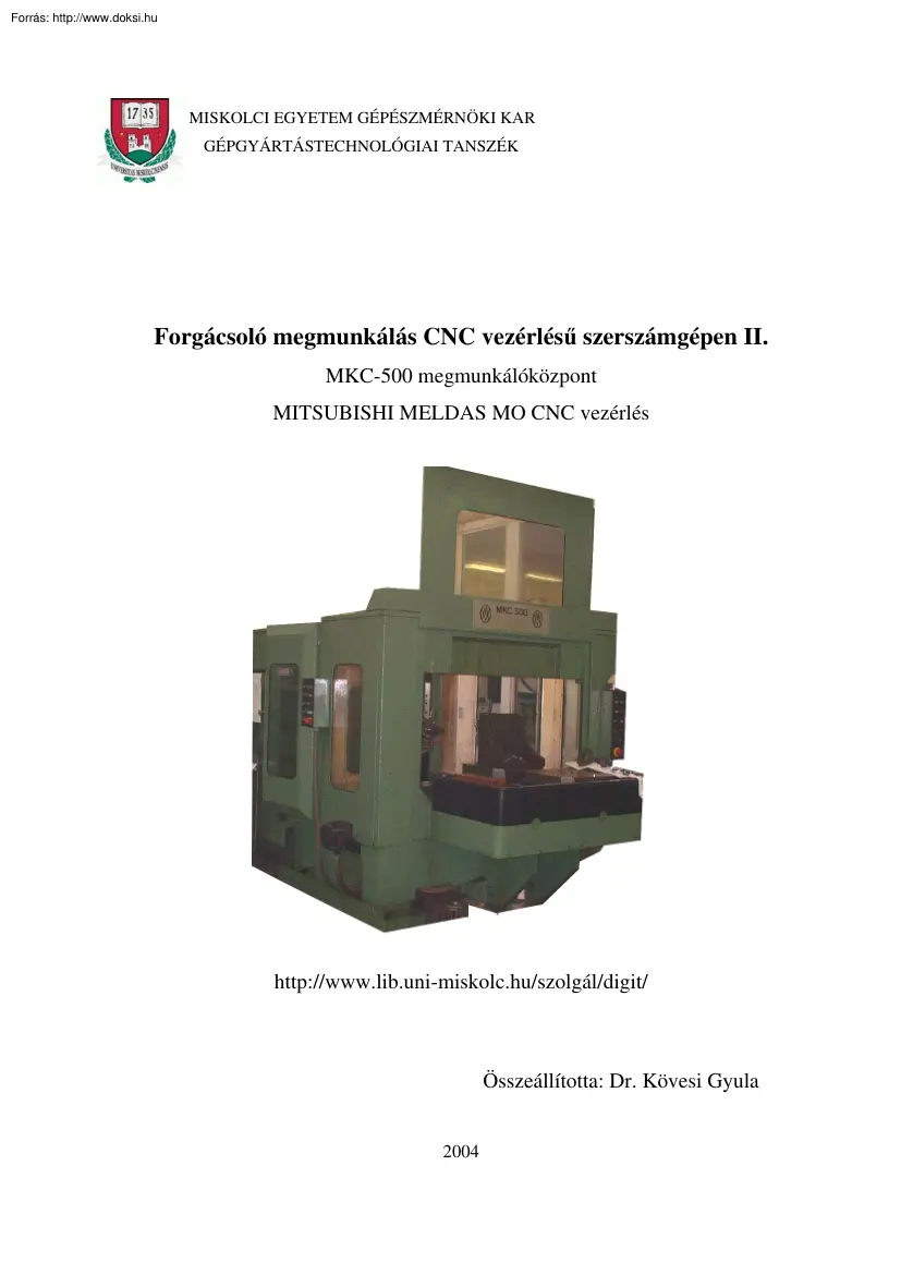 Forgácsoló megmunkálás CNC vezérlésű szerszámgépen II
