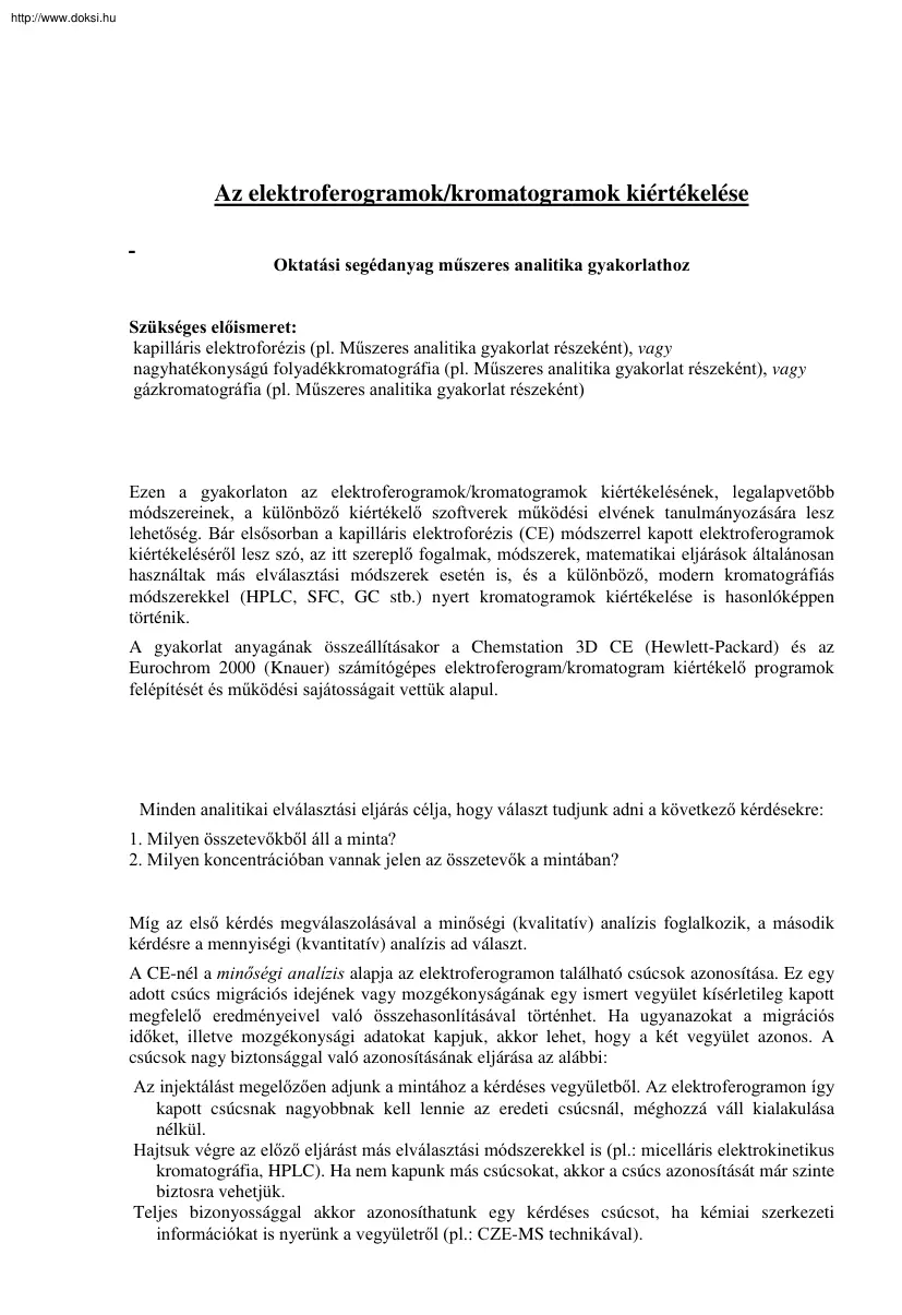 Az elektroferogramok, kromatogramok kiértékelése