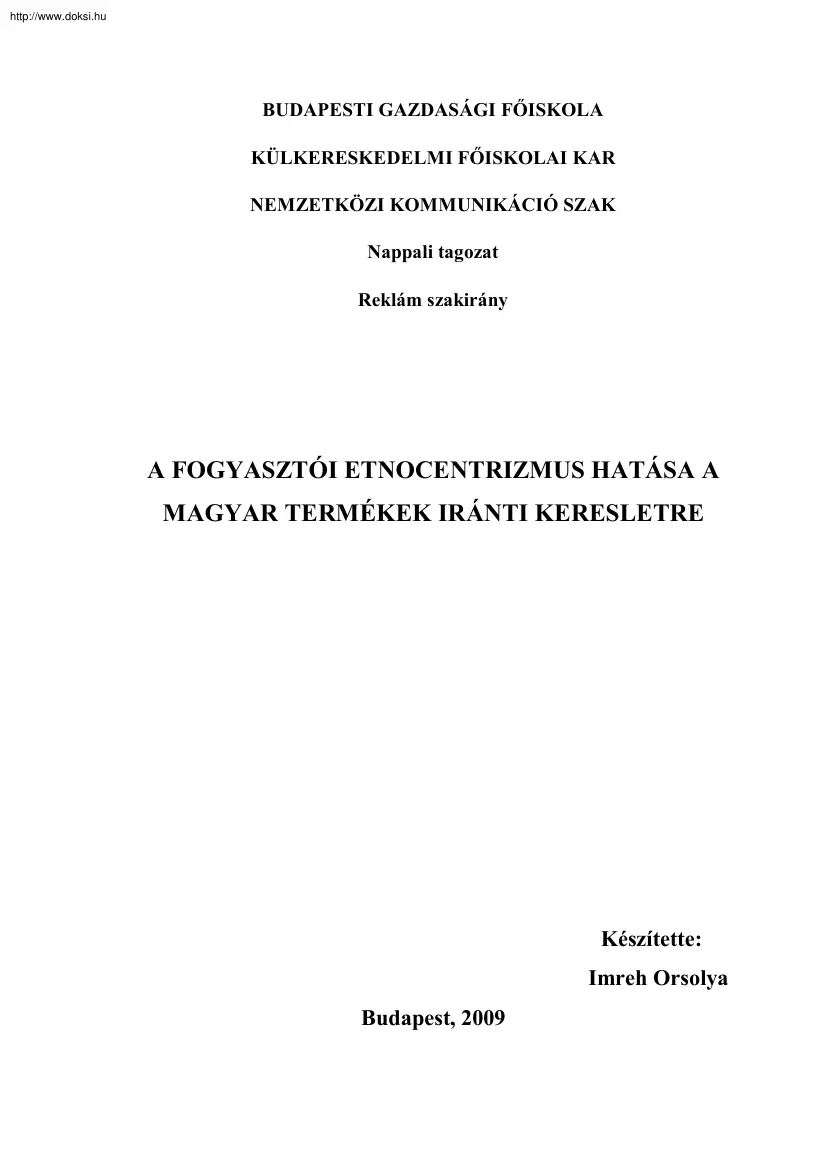 Imreh Orsolya - A fogyasztói etnocentrizmus hatása a magyar termékek iránti keresletre